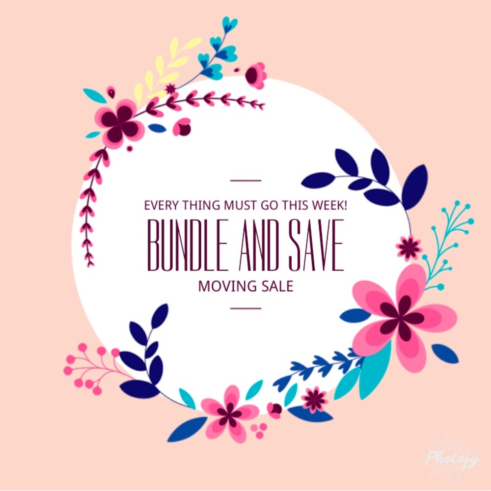 Bundle and save- need to move everything quickly - moving sale!